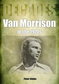 Van Morrison in the 1970s - Childs, Peter