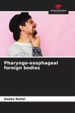 Pharyngo-esophageal foreign bodies