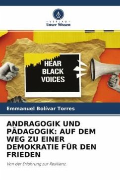 ANDRAGOGIK UND PÄDAGOGIK: AUF DEM WEG ZU EINER DEMOKRATIE FÜR DEN FRIEDEN - Bolívar Torres, Emmanuel