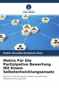 Matrix Für Die Partizipative Bewertung Mit Einem Selbstentwicklungsansatz - Renttería Díaz, Pedro Osvaldo