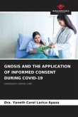 GNOSIS AND THE APPLICATION OF INFORMED CONSENT DURING COVID-19