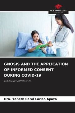 GNOSIS AND THE APPLICATION OF INFORMED CONSENT DURING COVID-19 - Larico Apaza, Dra. Yaneth Carol