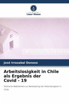 Arbeitslosigkeit in Chile als Ergebnis der Covid - 19 - Irrazabal Donoso, José