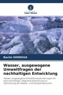 Wasser, ausgewogene Umweltfragen der nachhaltigen Entwicklung - KERBOUA, Bachir