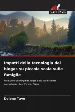 Impatti della tecnologia del biogas su piccola scala sulle famiglie - Taye, Dejene