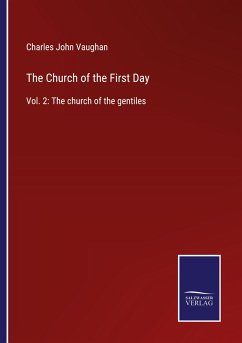 The Church of the First Day - Vaughan, Charles John