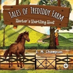 Tales of Trediddy Farm - Champion, L. M.