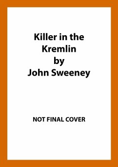 Killer in the Kremlin - Sweeney, John