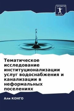 Tematicheskoe issledowanie institucionalizacii uslug wodosnabzheniq i kanalizacii w neformal'nyh poseleniqh - KONGO, Ali