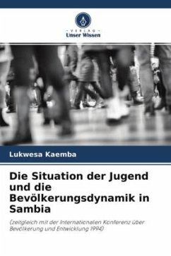 Die Situation der Jugend und die Bevölkerungsdynamik in Sambia - Kaemba, Lukwesa