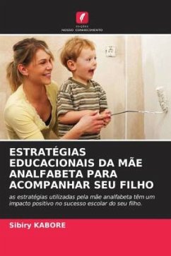 ESTRATÉGIAS EDUCACIONAIS DA MÃE ANALFABETA PARA ACOMPANHAR SEU FILHO - Kaboré, Sibiry