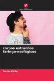 corpos estranhos faringo-esofágicos