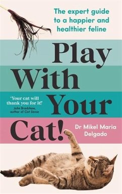 Play With Your Cat! - Delgado, Dr Mikel Maria