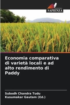 Economia comparativa di varietà locali e ad alto rendimento di Paddy - Tudu, Subodh Chandra