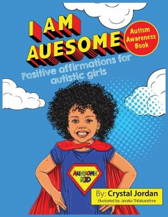Cover I Am Auesome Positive Affirmations for Autistic Girls