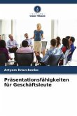 Präsentationsfähigkeiten für Geschäftsleute