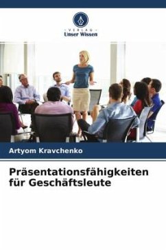 Präsentationsfähigkeiten für Geschäftsleute - Kravchenko, Artyom