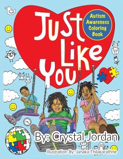 Just Like You Autism Awareness Coloring Book - Jordan, Crystal