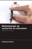 Méthodologie de recherche en éducation