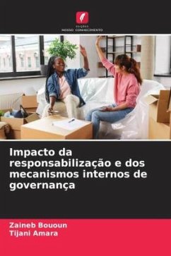 Impacto da responsabilização e dos mecanismos internos de governança - Bououn, Zaineb;Amara, Tijani