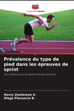 Prévalence du type de pied dans les épreuves de sprint - Zambrano U., Henry;Placencia B., Diego