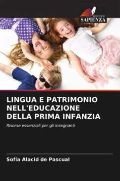 LINGUA E PATRIMONIO NELL'EDUCAZIONE DELLA PRIMA INFANZIA - Alacid de Pascual, Sofía