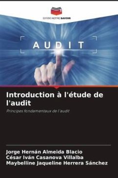 Introduction à l'étude de l'audit - Almeida Blacio, Jorge Hernán;Casanova Villalba, César Iván;Herrera Sánchez, Maybelline Jaqueline