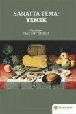 Sanatta Tema Yemek