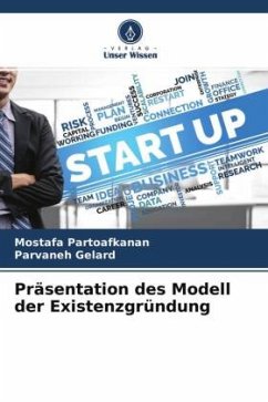 Präsentation des Modell der Existenzgründung - Partoafkanan, Mostafa;Gelard, Parvaneh