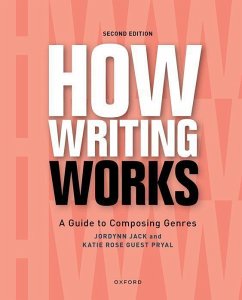 How Writing Works - Jack, Jordynn; Pryal, Katie Rose Guest