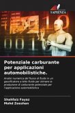 Potenziale carburante per applicazioni automobilistiche.