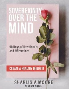 Sovereignty Over the Mind - Moore, Sharlisia