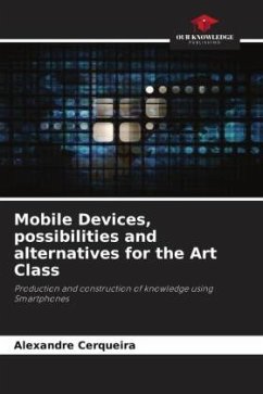 Mobile Devices, possibilities and alternatives for the Art Class - Cerqueira, Alexandre