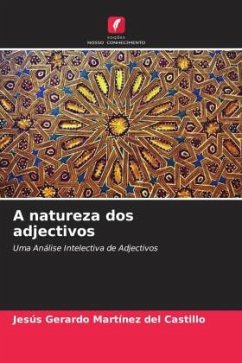 A natureza dos adjectivos - Martínez del Castillo, Jesús Gerardo