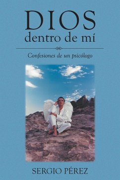 Dios dentro de mí - Pérez, Sergio