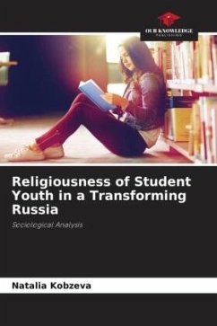 Religiousness of Student Youth in a Transforming Russia - Kobzeva, Natalia