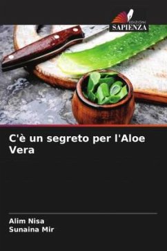 C'è un segreto per l'Aloe Vera - Nisa, Alim;Mir, Sunaina