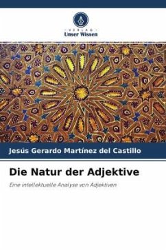 Die Natur der Adjektive - Martínez del Castillo, Jesús Gerardo