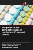 Bio-potenza dei composti a base di isoniazide: Progressi recenti