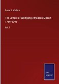 The Letters of Wolfgang Amadeus Mozart 1769/1791