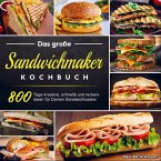 Das große Sandwichmaker Kochbuch