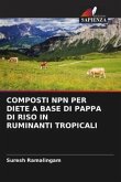 COMPOSTI NPN PER DIETE A BASE DI PAPPA DI RISO IN RUMINANTI TROPICALI