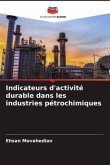 Indicateurs d'activité durable dans les industries pétrochimiques