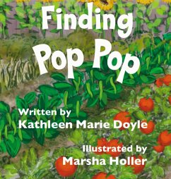 Finding Pop Pop - Doyle, Kathleen Marie; Holler, Marsha