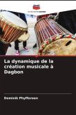 La dynamique de la création musicale à Dagbon