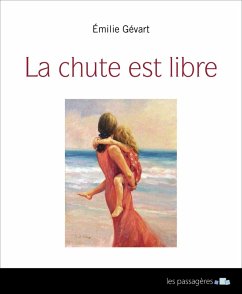 Cover La chute est libre (eBook, ePUB)