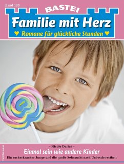 Familie mit Herz 123 (eBook, ePUB) - Darius, Nicole