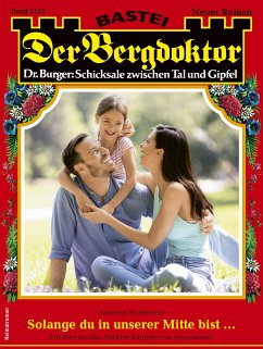 Der Bergdoktor 2123 (eBook, ePUB) - Kufsteiner, Andreas