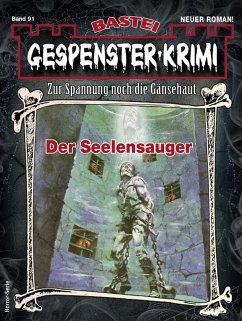 Gespenster-Krimi 91 (eBook, ePUB) - Pascal, Philippe