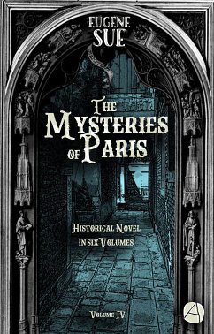 The Mysteries of Paris. Volume 4 (eBook, ePUB) - Sue, Eugène